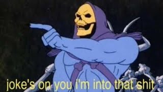 skeletor memes [upl. by Eenram]