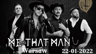 ME AND THAT MAN Warsaw 22012022 HD [upl. by Leoine]