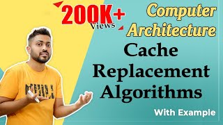 L312 Cache Replacement Algorithms in Computer Organisation and Architecture [upl. by Viccora]