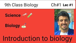 Introduction to biology 🧫 class 9th Ch1 Lec1 KPK Education board [upl. by Yellah712]