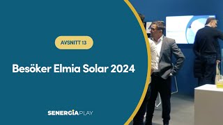 Avsnitt 13  Besöker Elmia Solar 2024 [upl. by Mont]