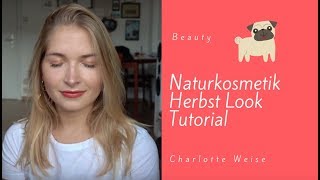 Naturkosmetik 5 Minuten Makeup Tutorial  Naturkosmetik  Charlotte Weise [upl. by Aimit]