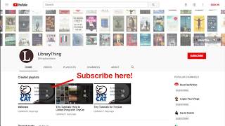 Welcome to LibraryThings YouTube Channel [upl. by Grose]