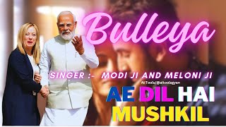 Bulleya Song By Narendra Modi  Bulleya – Ae Dil Hai Mushkil ❤️ Modi Viral Song  Modi ai song [upl. by Tengler]