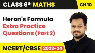 Herons Formula  Extra Practice Questions Part 2  Class 9 Maths Chapter 10 [upl. by Siramad]