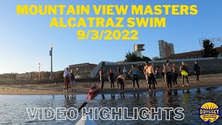 Mountain View Masters Odyssey Alcatraz Swim September 3 2022 [upl. by Alekehs682]