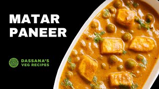 Matar Paneer  Easy Mutter Paneer  Dassanas Veg Recipes [upl. by Drawdesemaj]