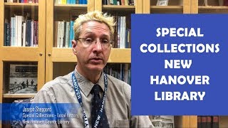 Special Collections Summary at the New Hanover County Library in the North Carolina Room [upl. by Helman]