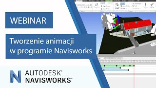 Tworzenie animacji w programie Navisworks  WEBINARIUM [upl. by Latsirhc30]