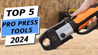 Top 5 Best Pro Press Tools You Can Buy Right Now 2024 [upl. by Zertnom]