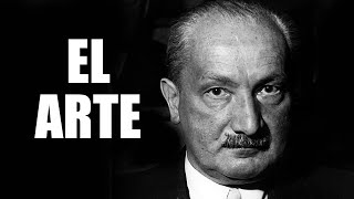 El ARTE según HEIDEGGER [upl. by Ecnaiva]