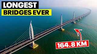 Building Giants The Top 10 Longest Bridges Ever 🌍 [upl. by Eiblehs]