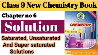 Saturated Unsaturated and Super saturated Solutions  Differences Class 9 New Chemistry [upl. by Caritta970]