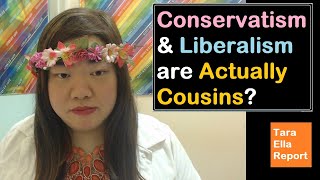 Why Conservatism and Liberalism are Actually Cousins  TE Cons Report [upl. by Arthur]