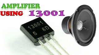 AUDIO AMPLIFIER CIRCUITHOW TO MAKE SIMPLE AUDIO AMPLIFIER USING 13001 TRANSISTOR13003 AMPLIFIER [upl. by Krishnah470]