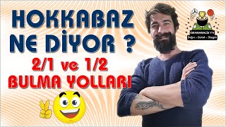 İDDAANIN ŞİFRELERİ  HOKKABAZ NE ANLATIYOR 😂  21 VE 12 BULMA YOLLARI  OranAnalizTV [upl. by Esenwahs]