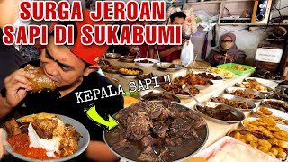 KULINERAN KE SUKABUMI DEMI MAKAN DAGING KEPALA SAPI DAN JEROAN SAPI [upl. by Michelsen215]