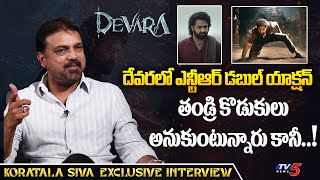 Koratala Siva Reveals SHOCKING Truth About Jr NTR Double Action In Devara  TV5 Entertainment [upl. by Abdulla]