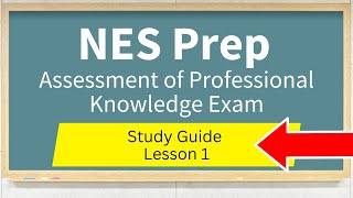 Assessment of Professional Knowledge Exam Study Guide Lesson 1 [upl. by Nakhsa]