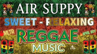 NEW REGGAE VIRAL MIX  Sweet  Relaxing BEST ENGLISH LOVE SONGS 2023  MEMORIES SUNDAY REGGAE4k [upl. by Larochelle129]