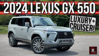 The 2024 Lexus GX 550 Luxury Is A Plusher Cruiser For Road Tripping In Style [upl. by Roede135]