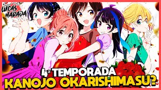 CONFIRMADA A 4ª TEMPORADA DE KANOJO OKARISHIMASU [upl. by Cass]