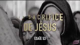 555LE SACRIFICE DE JÉSUS POUR TOI [upl. by Hillel]