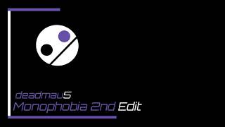 deadmau5  Monophobia 2nd Edit Livestream [upl. by Thayer]