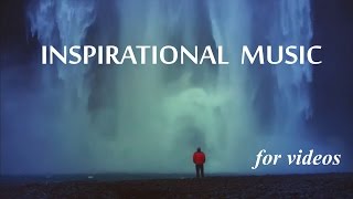 Inspirational Background Music for Videos amp Success Presentation  Royalty Free [upl. by Arriek]