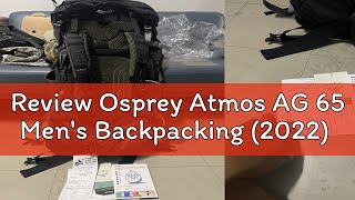 Review Osprey Atmos AG 65 Mens Backpacking 2022 [upl. by Nalac]