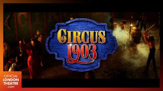 Circus 1903  2022 London Trailer [upl. by Sherr]