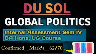 Global Politics Sem IV Internal Assessment Answer  SOL BA Hons  Confirmed Marks  solassignment [upl. by Katusha370]