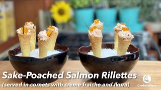 SakePoached Salmon Rillettes in Cornets [upl. by Noemad]