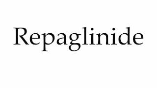 How to Pronounce Repaglinide [upl. by Yacano]