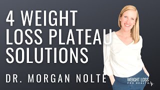 4 Weight Loss Plateau Solutions to Start Losing Weight [upl. by Abbey]