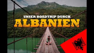 Albanien Unser Roadtrip durch das spannende Land auf dem Balkan  🇦🇱  Letsdothisde [upl. by Huston]