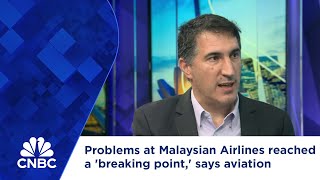 Problems at Malaysian Airlines reached a breaking point says aviation specialist [upl. by Noraed]