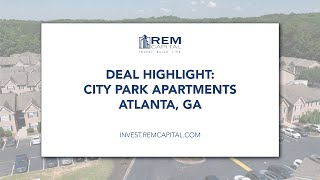 Deal Highlight City Park Apartments  Atlanta GA [upl. by Yenahc545]