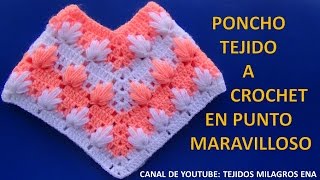 Poncho tejido a crochet en punto maravilloso paso a paso MILAGROS ENA [upl. by Justus30]