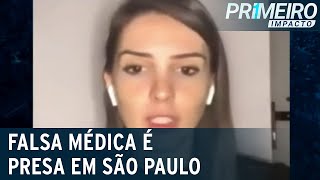 SP falsa médica é presa durante consulta em clínica de Perdizes  Primeiro Impacto 310523 [upl. by Madai]