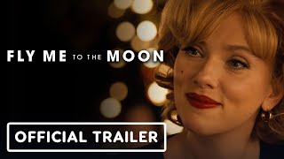 Fly Me To The Moon  Official Final Trailer 2024 Scarlett Johansson Channing Tatum [upl. by Zak]