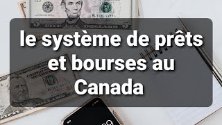 le Système de prêt et Bourses au Canada [upl. by Klos]