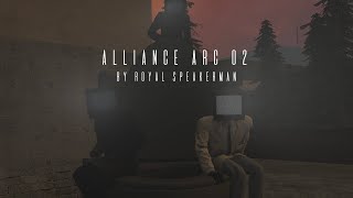 The Alliance Arc 02 [upl. by Sila213]