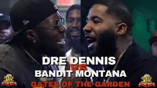 DRE DENNIS vs BANDIT MONTANA  GATES of the GARDEN  CONTROVERSIAL RAP BATTLE [upl. by Conte]