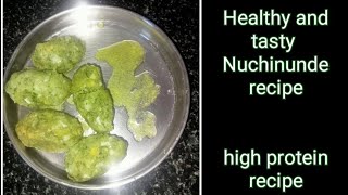 Healthy and tasty Nuchinunde recipe  View in full screen mode🙏  High protein food healthy recipe [upl. by Gyimah]