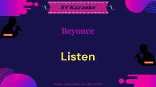 Beyonce  Listen  Karaoke [upl. by Reppep503]