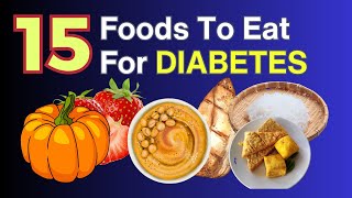 15 Foods To Eat If You Have Diabetes  VisitJoy [upl. by Charline]