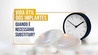 Vida útil dos implantes  Quando é necessário substituir [upl. by Ken]