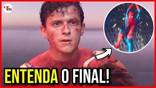 HOMEMARANHA 3 FINAL EXPLICADO  NOVO TRAJE DO TOM HOLLAND  VAI TER OUTRO ARANHAVERSO [upl. by Eelyrag]