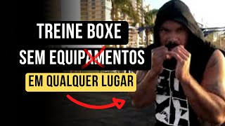 🔴TREINO DE BOXE COMPLETO  TREINE EM CASA  SEM EQUIPAMENTOS❌ [upl. by Aylatan]